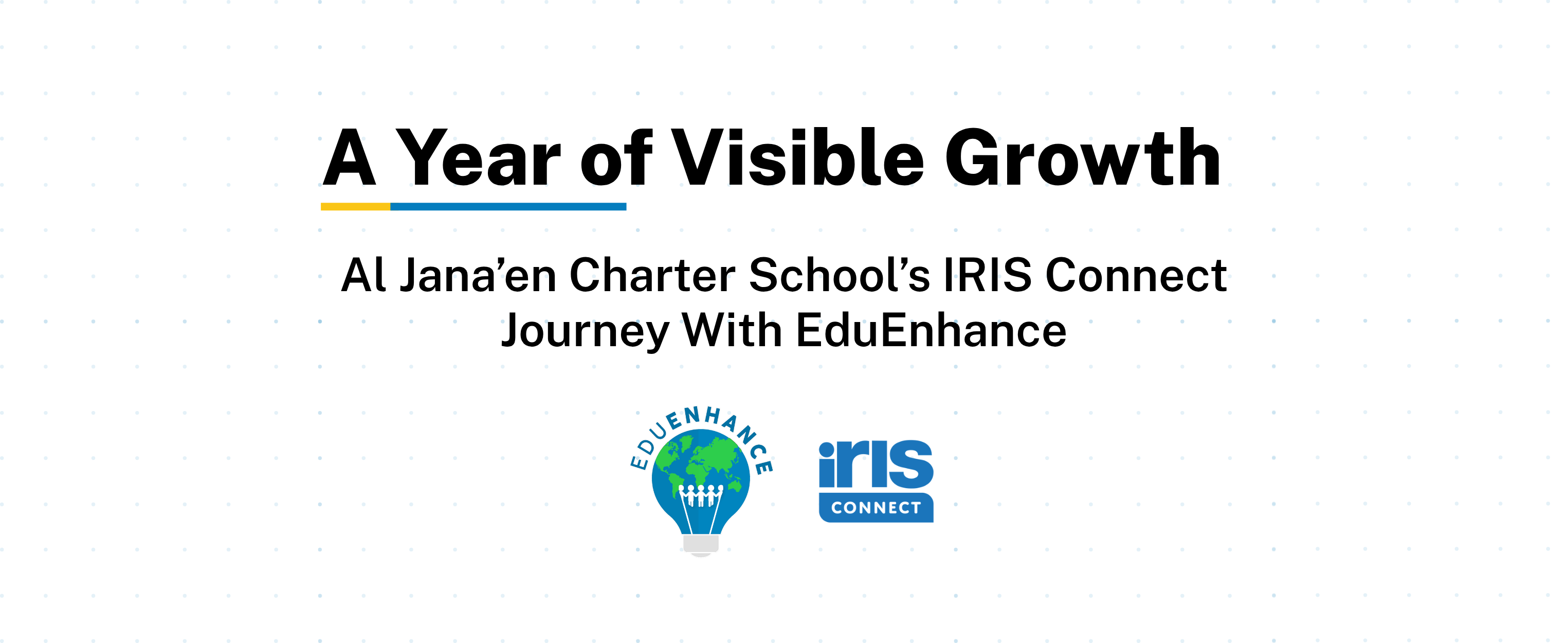 Al Jana'en Charter School IRIS Connect case study cover, EduEnhance